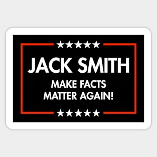 Jack Smith - Make Facts Matter Again Sticker